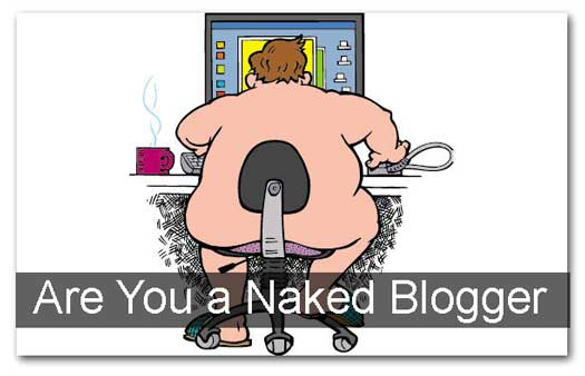 Naked Blogging